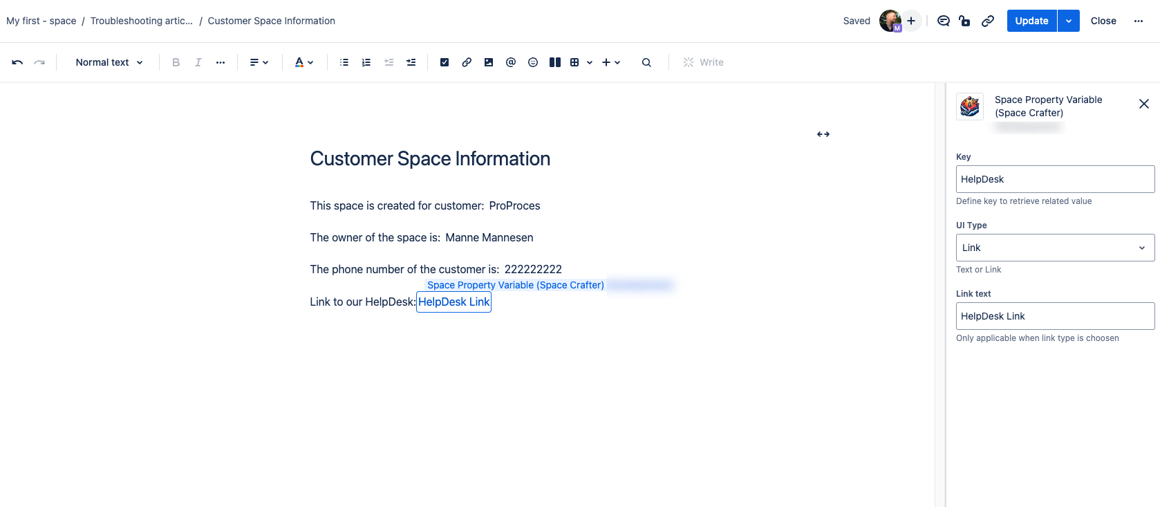 The Space Property Variables feature allows you to reference properties created within a Confluence space. This functionality simplifies the creation of space templates and the management of dynamic variables.