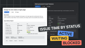 Break down how long each issue spent in Active, Waiting, and Blocked statuses to uncover bottlenecks.