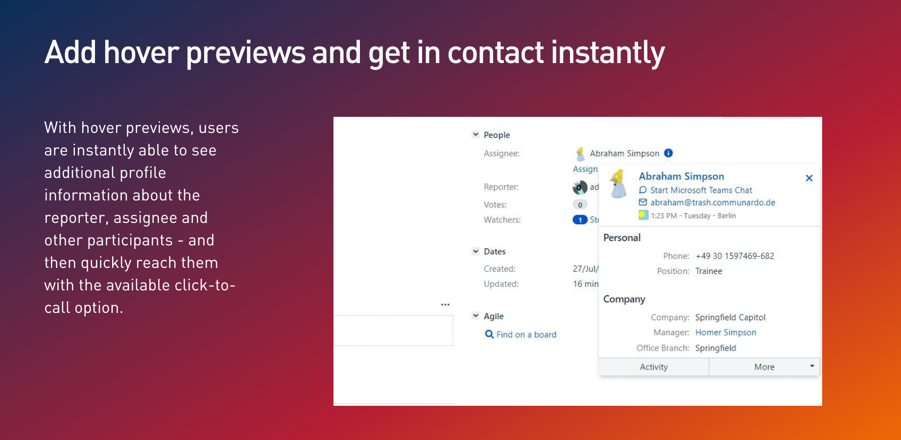 The Hover Profile shows major contact information. Clicking on telephone numbers launches the phone app.