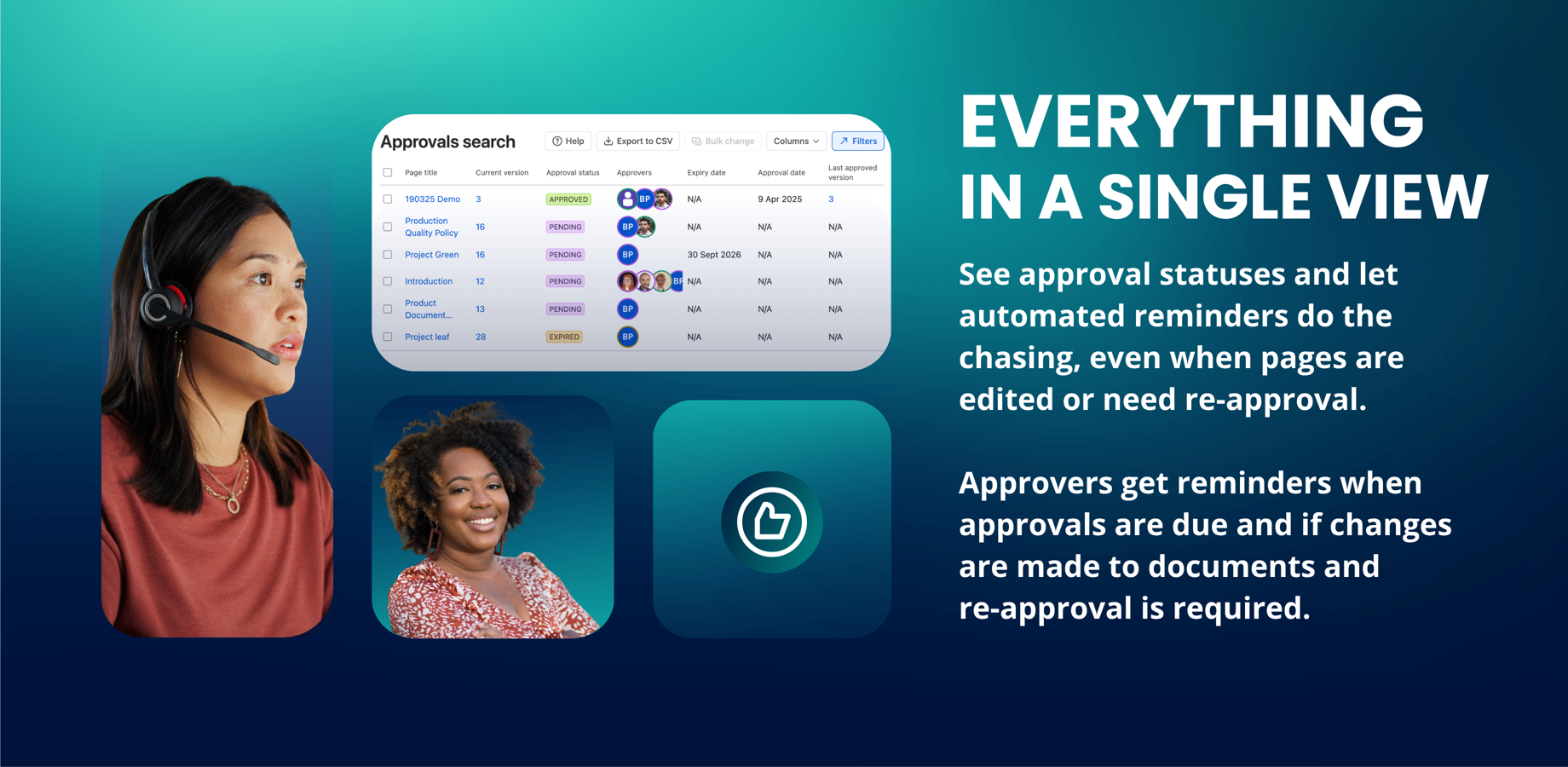 See approval statuses and send out automated reminders even when pages are edited or need re-approval. Approvers get reminders when approvals are due and if changes are made to documents and re-approval is required.