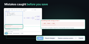 A plain-English error in the editor: “Something looks wrong on line 5”, the text around the mistake with a caret, and a hint. Save stays off until the mistake is fixed.