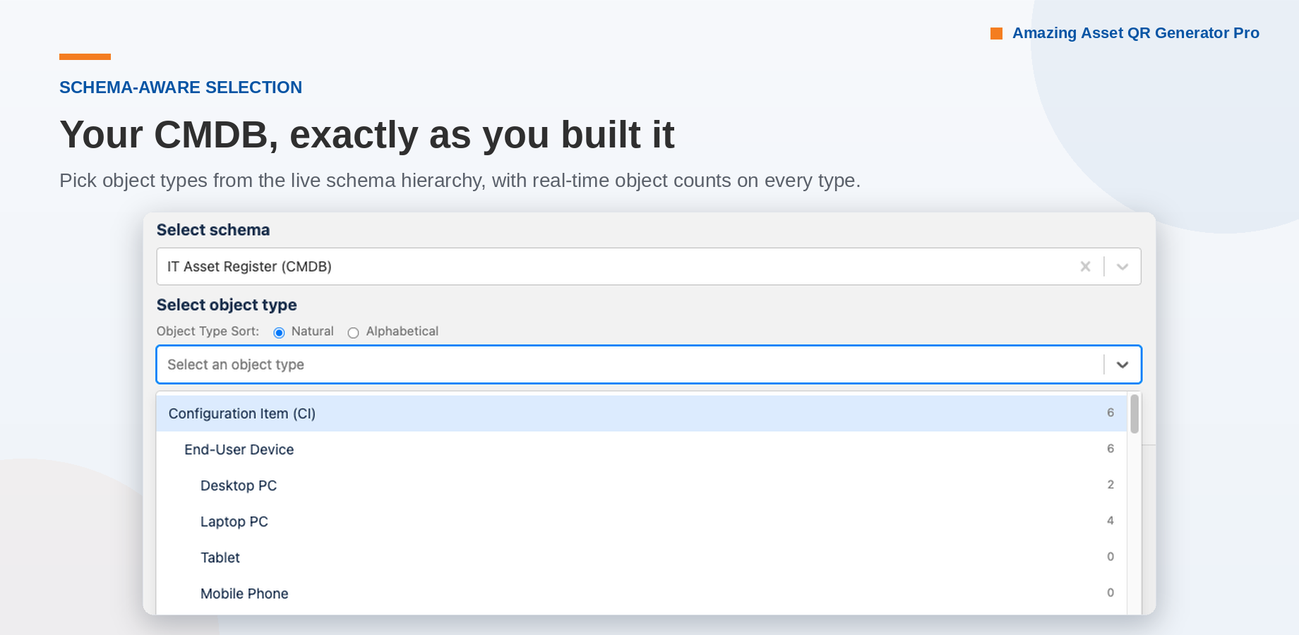 The object type picker in natural sort: your CMDB hierarchy indented exactly as built, with live object counts against every type.