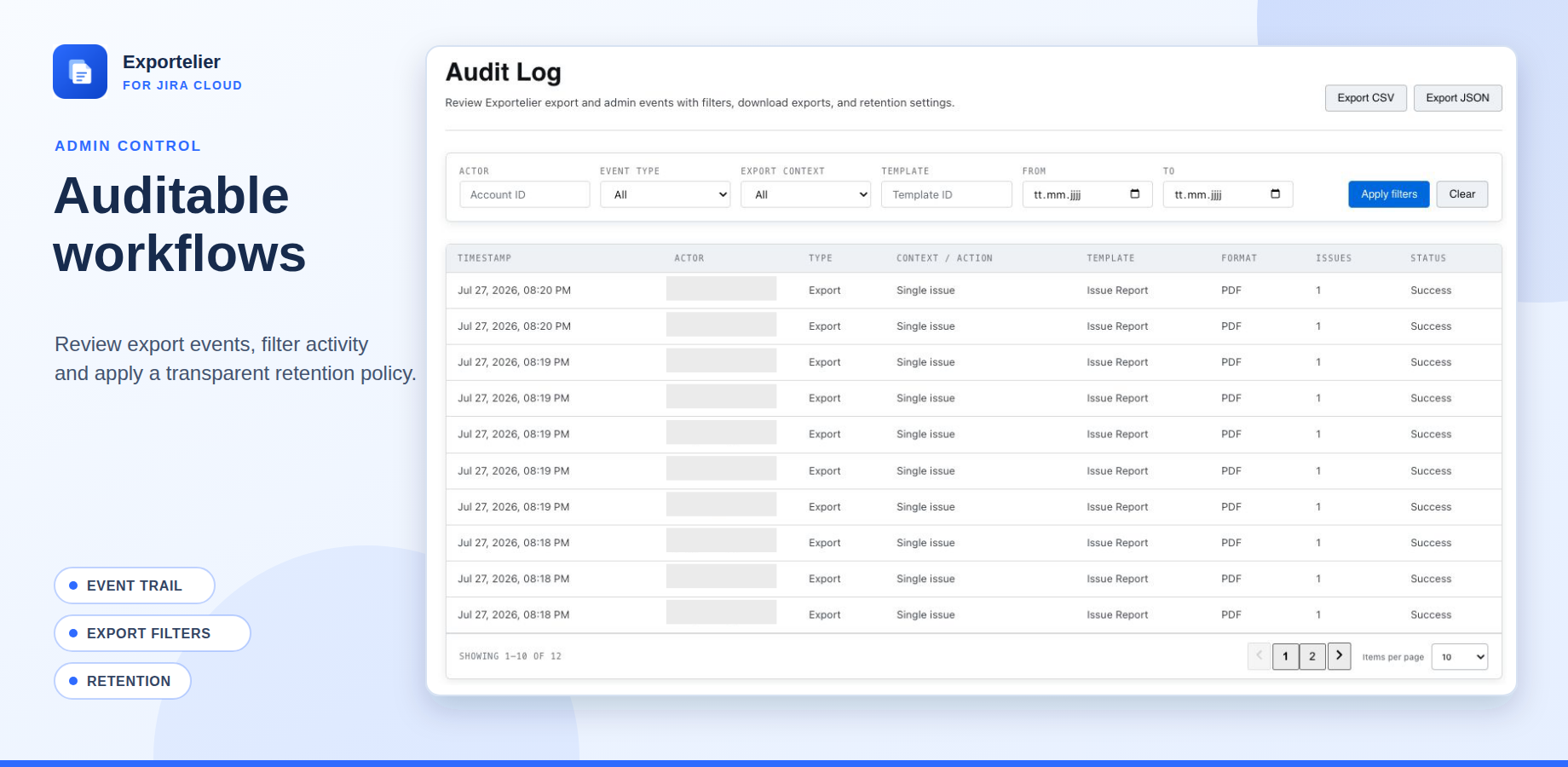 The audit log with actor, context, template and format columns, plus the retention setting.