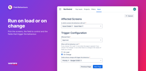 Set up conditional fields without code. Pick Issue Create or Issue View, the field to control, and run the rule On Load when the form opens or On Change when fields like Priority or Budget change.