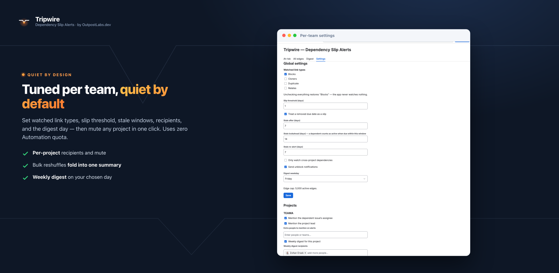 Settings: watched link types, thresholds, per-project recipients, weekly-digest day, and mute — Tripwire is quiet and configurable by design.