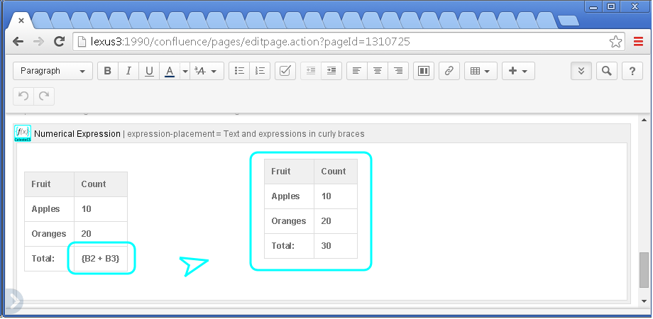 Math expressions using table values as operands. 
Note: As of version 3.0 table may be located anywhere on the page.