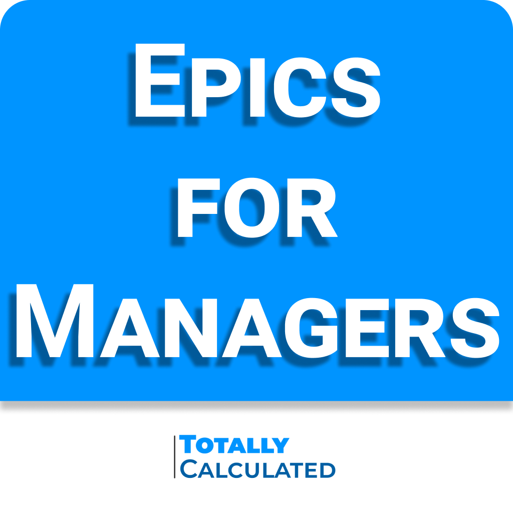 Epics for Managers