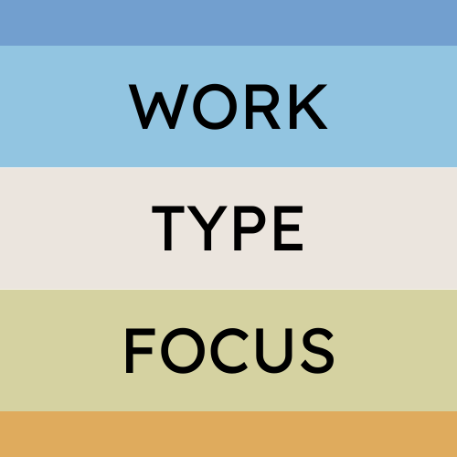 Work Type Focus