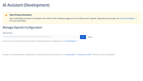 Add & manage your OpenAI API key. This is done securely inside Confluence.