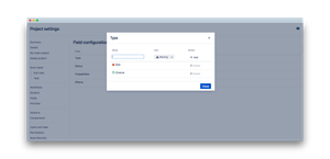 Field Configuration (Type) - add, edit, delete types for your individual company process