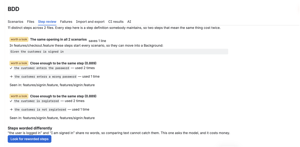 Two steps that mean the same thing cost twice, and nobody notices until both need changing. The step review names them, counts where each is used, and shows what can move into a Background.