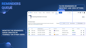 Stay in the loop with the Reminders Queue, where you can track both your own and others' reminders.