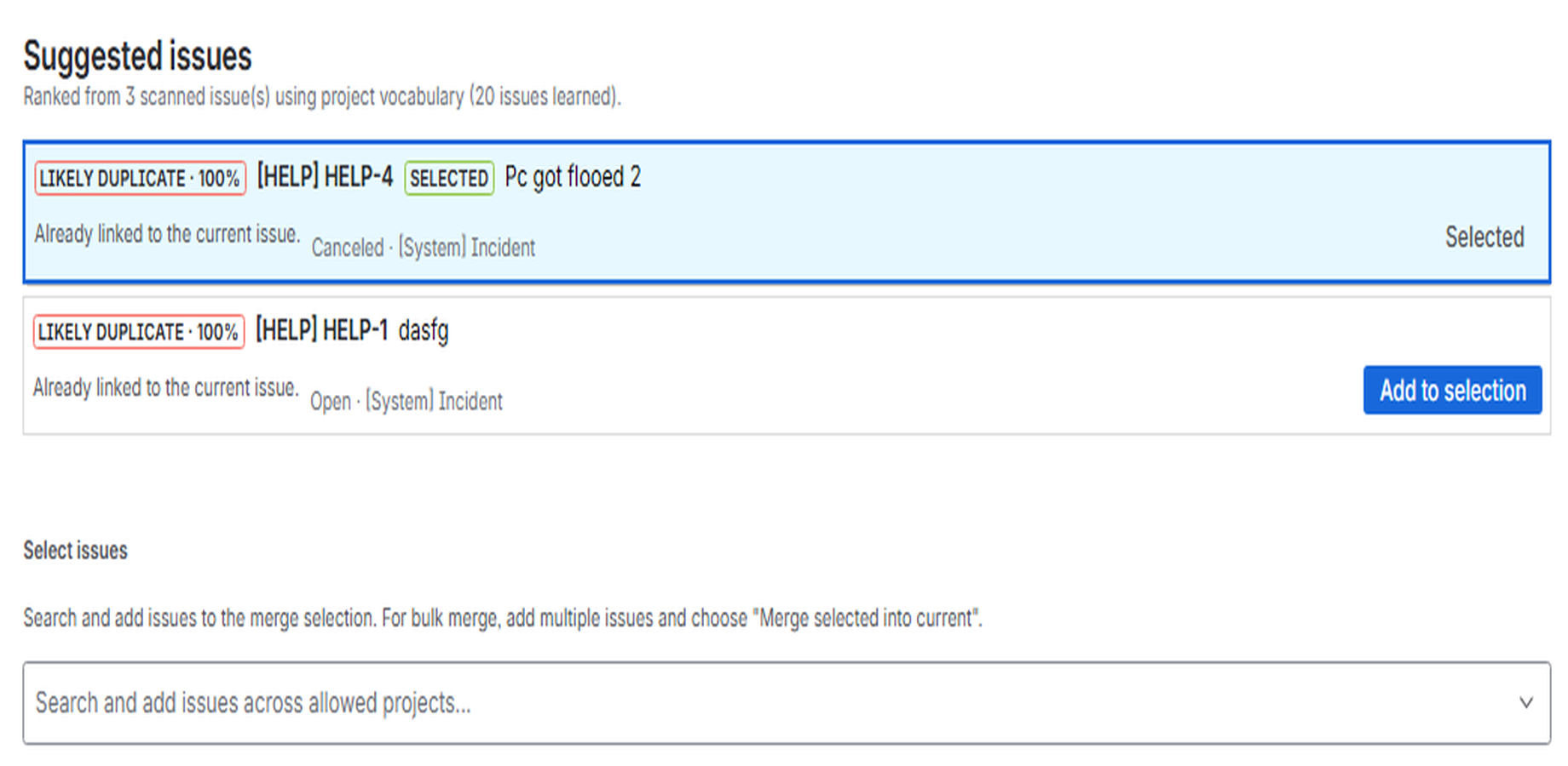 IssueMerge surfaces likely duplicates and related issues ranked on-platform. Pick a suggestion as the merge target and start consolidating without searching manually.
