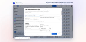 Compose with Jira and custom-field variables, inline images, reusable files, and rich text in one focused editor.