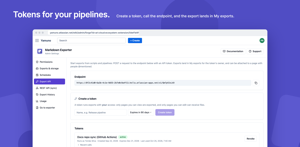 Give your pipeline an API token: it calls the endpoint and the export lands in My exports
