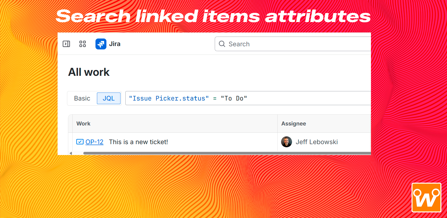 A JQL search showing a filter by the linked work item status.