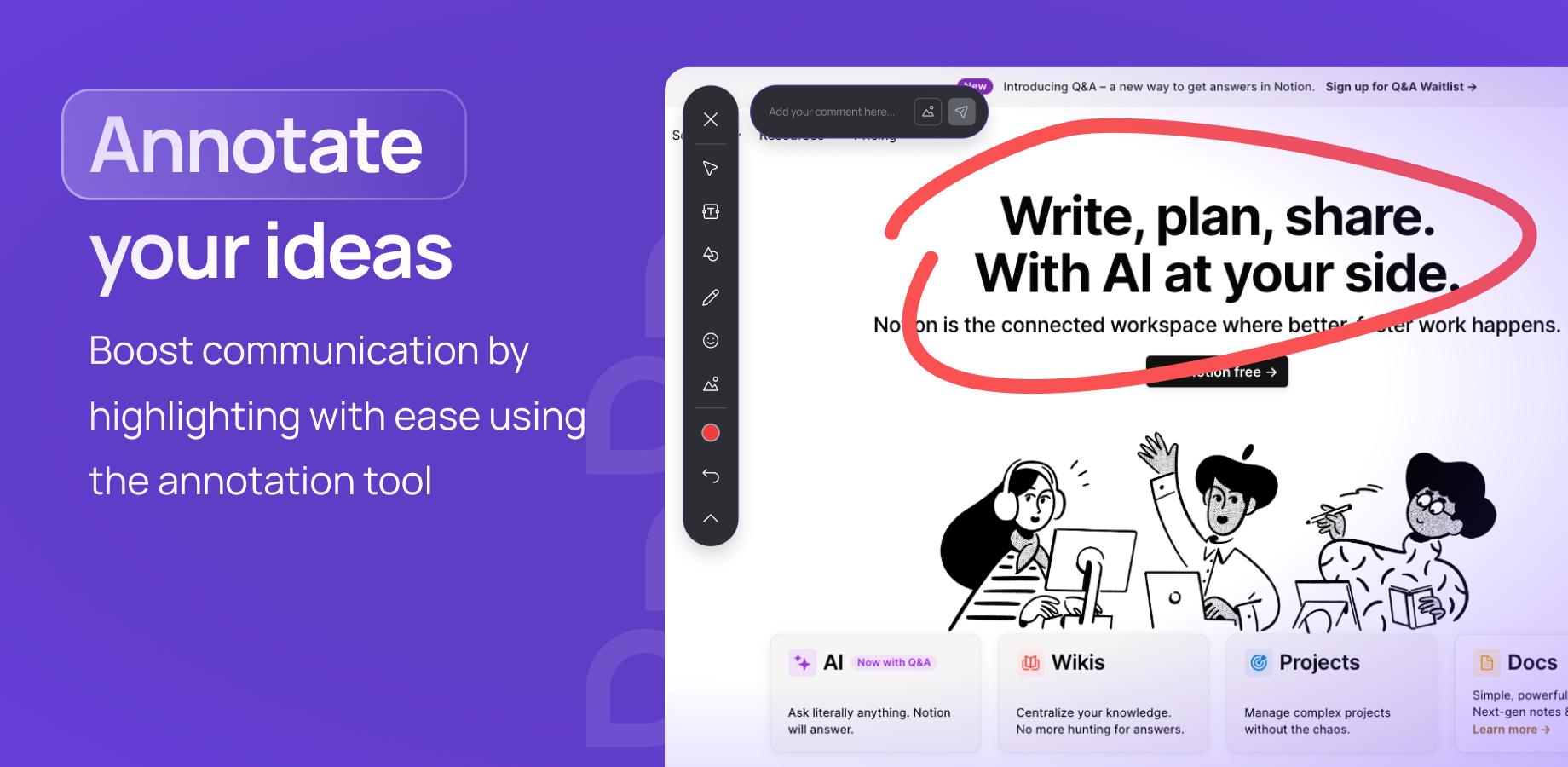 Explain your ideas easier with annotations