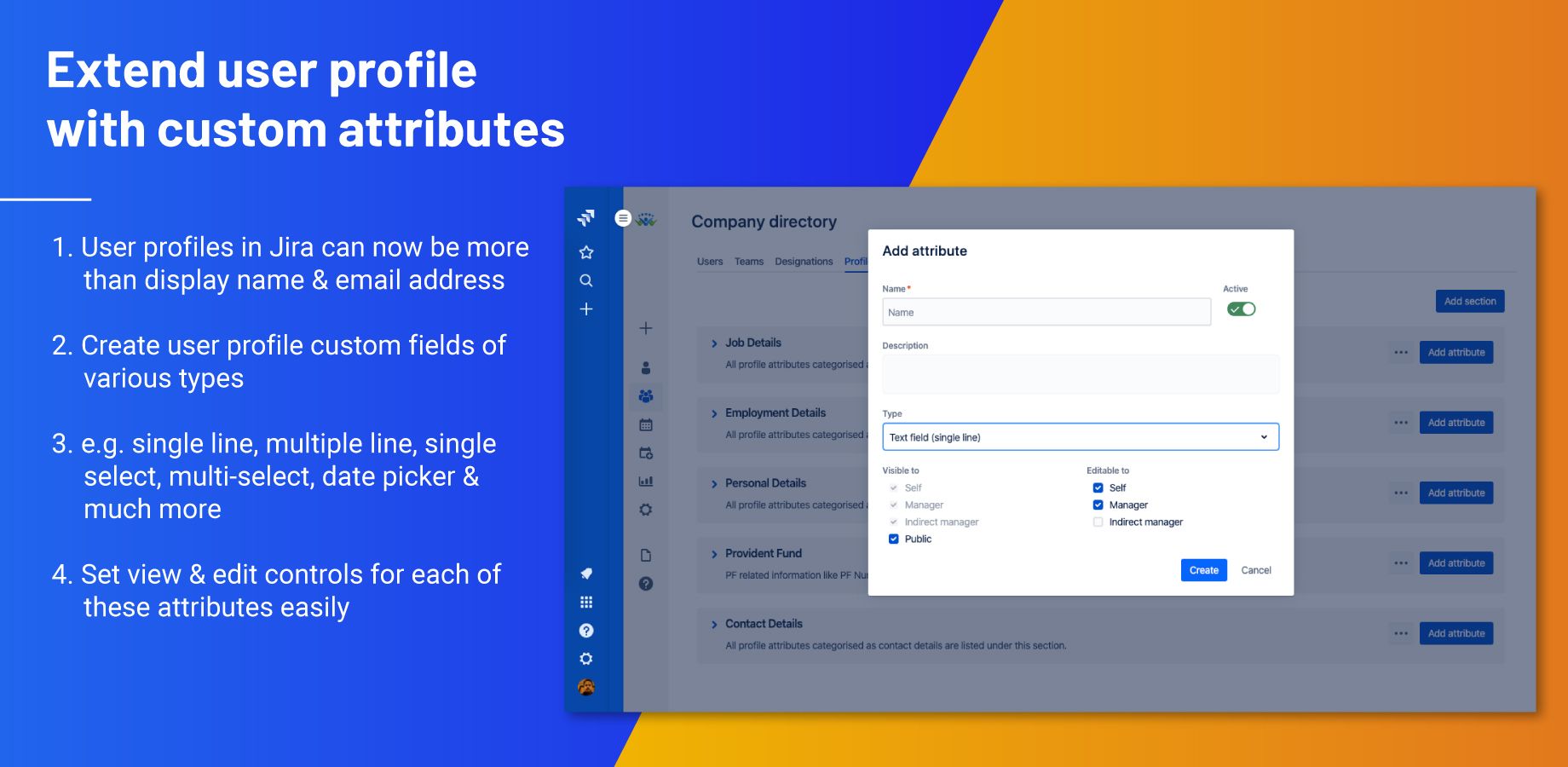 Build the user profiles to match your needs