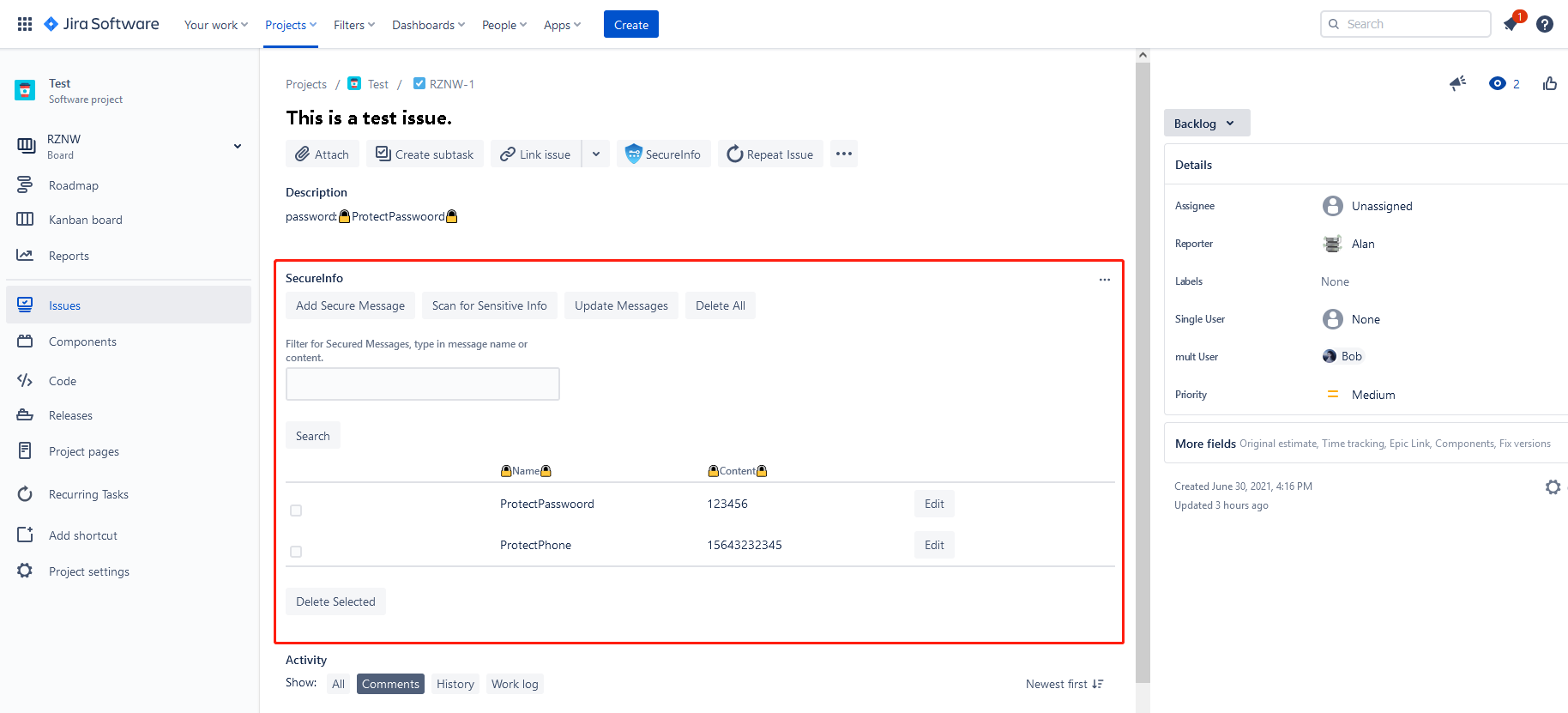 You can operate sensitive information, including search, view, add, edit and delete.