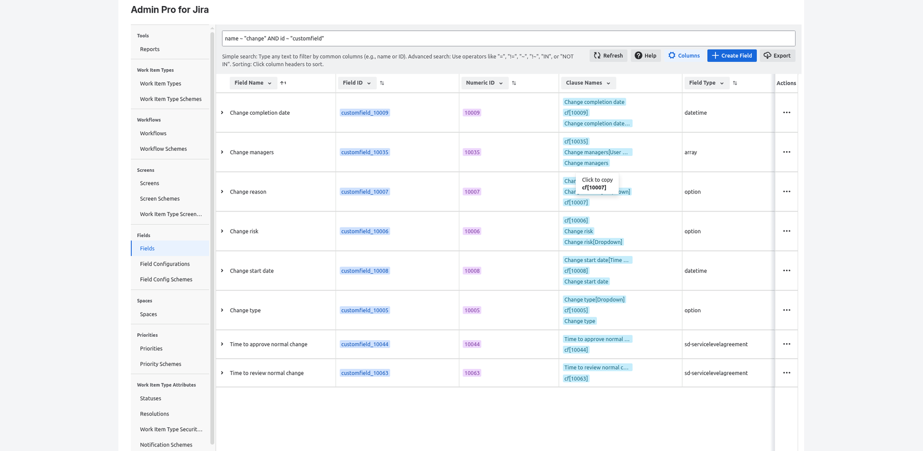 Filter any of 19 configuration types with plain text or JQL-like queries (=, !=, ~, !~, IN, NOT IN, AND/OR). Click to copy field IDs, numeric IDs and JQL clause names. Export any table to Excel or CSV.