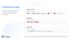 With the Lango Macro, you can build your preferred language switcher. 
Choose from the three available combinations.