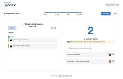Discuss each topic and create action items together. Assign them an owner.
