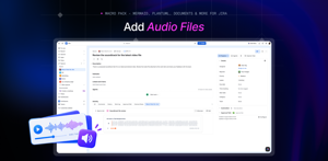 Play audio files directly from Jira to keep recordings, voice notes, and other audio references within the work context.