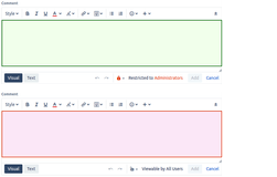 An example of different colored comment fields.  Green for restricted access and red for viewable to all users. The colors are updated as the security level changes. This also applied to non-customer JSM comments