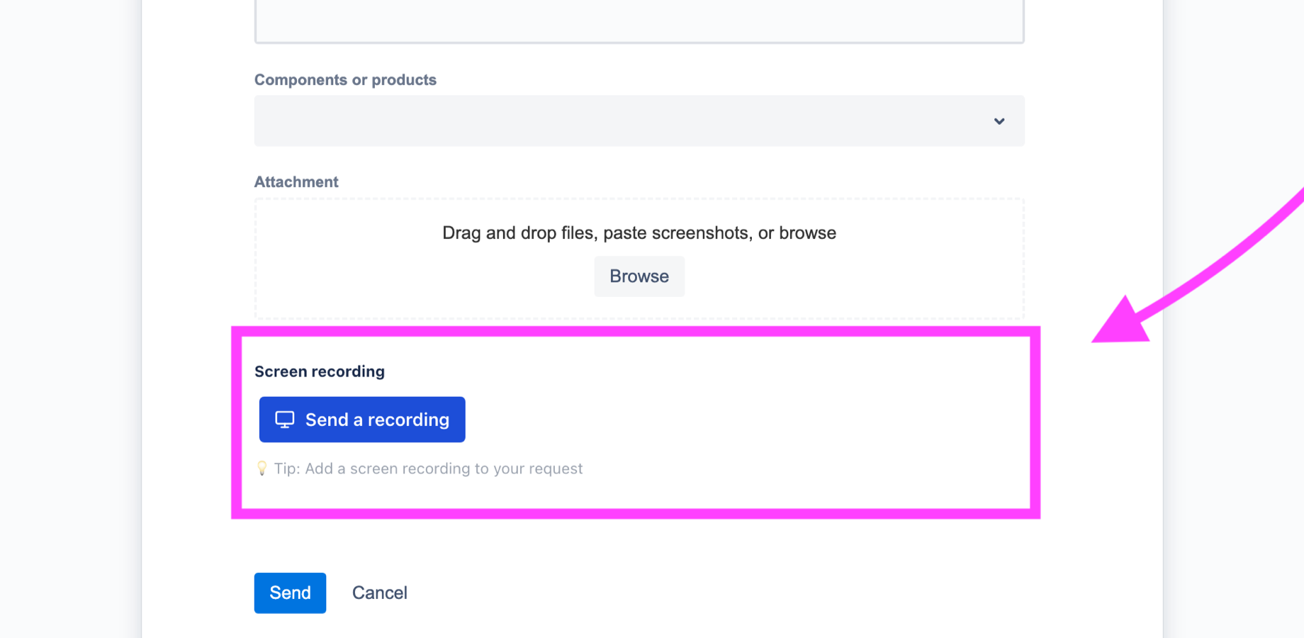 Customers click on the "Send a recording" button