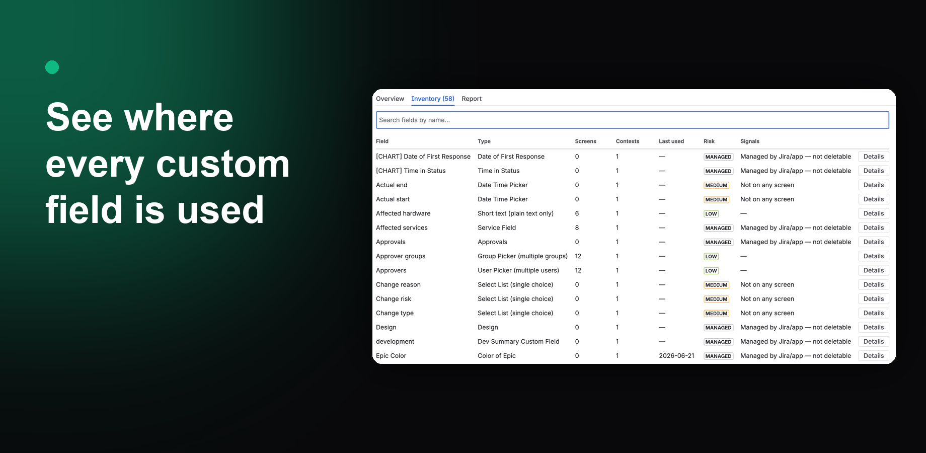 Field inventory with screens, contexts, and last-used dates