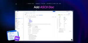 Render AsciiDoc content in Jira to bring structured technical documentation directly into your work items.