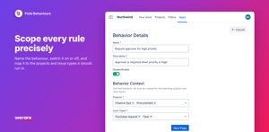 Name and describe each behaviour, switch it on or off, then scope it to the Jira projects and issue types it should run in, such as Purchase request and Task in Finance Ops and Procurement.