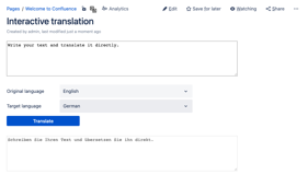 Use the translation macro to translate short texts in a similar fashion as with Google Translate.