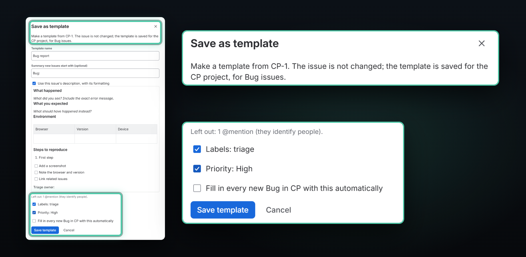 Save as template in an issue's ••• menu: a preview of the description as it will be kept, formatting included, and a note of what was left out, such as an @mention. The issue itself is not changed.