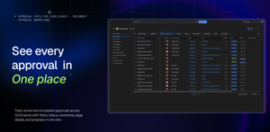 Track approval status, progress, owners, pages, and workflow details from one centralized overview.