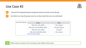 Choose another name for the group to make it user-friendly in the context of that Jira project