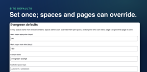 Site defaults in one page: thresholds, exempt labels, excluded spaces and a full rescan. Space admins can override them per space, and page editors per page.