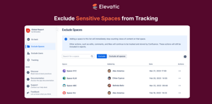 Exclude Spaces: If you don't want to collect data on spaces containing sensitive information, you can define spaces in which Viewtracker is not active.