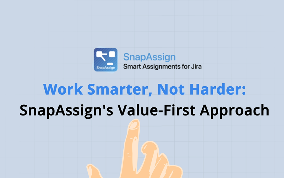 SnapAssign - Smart Assignments for Jira | Atlassian Marketplace