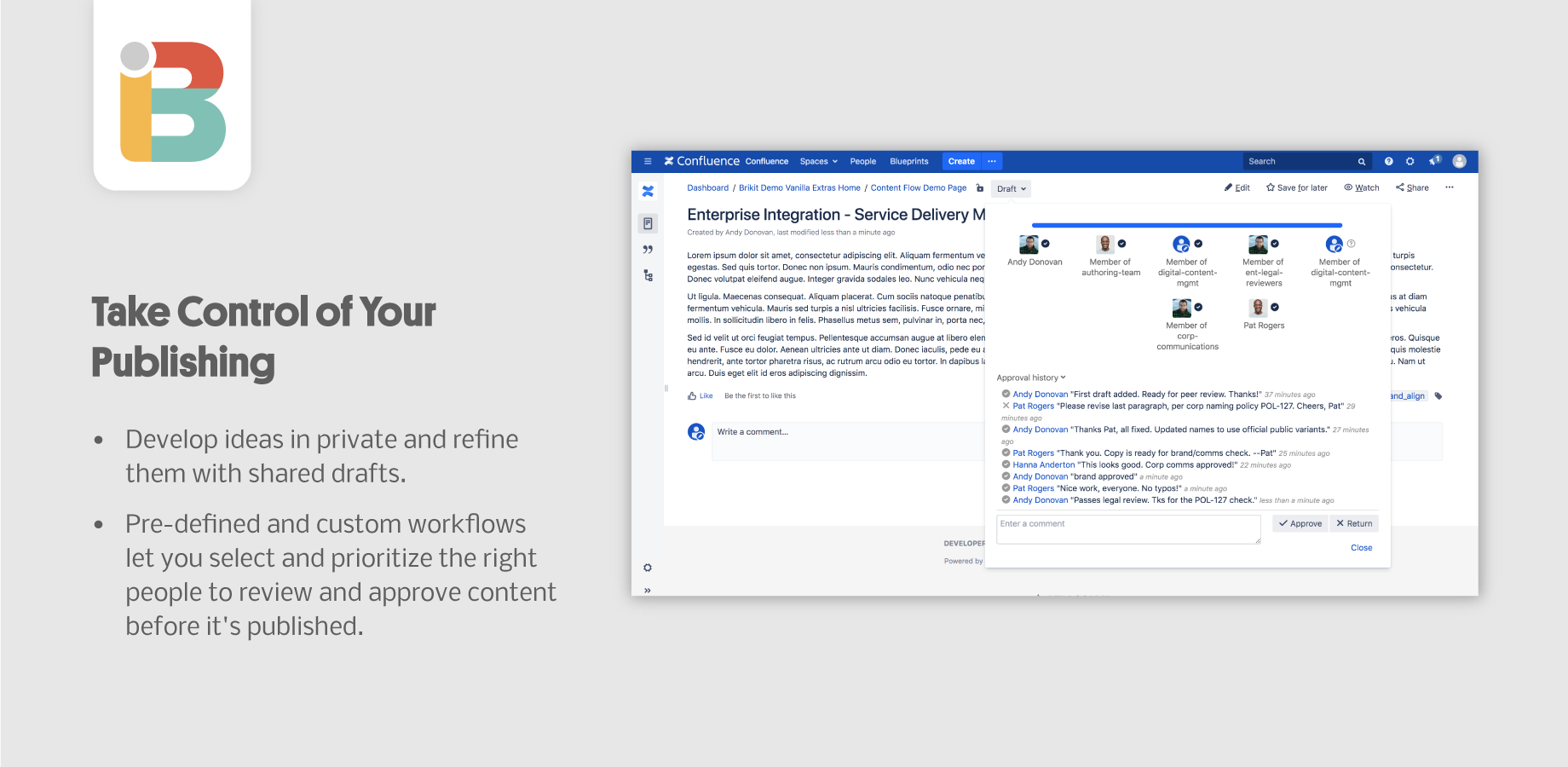 Take control of your publishing with pre-defined and custom workflows.