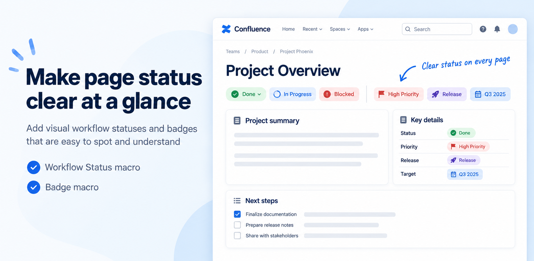 Add visual workflow statuses and badges that are easy to spot and understand
