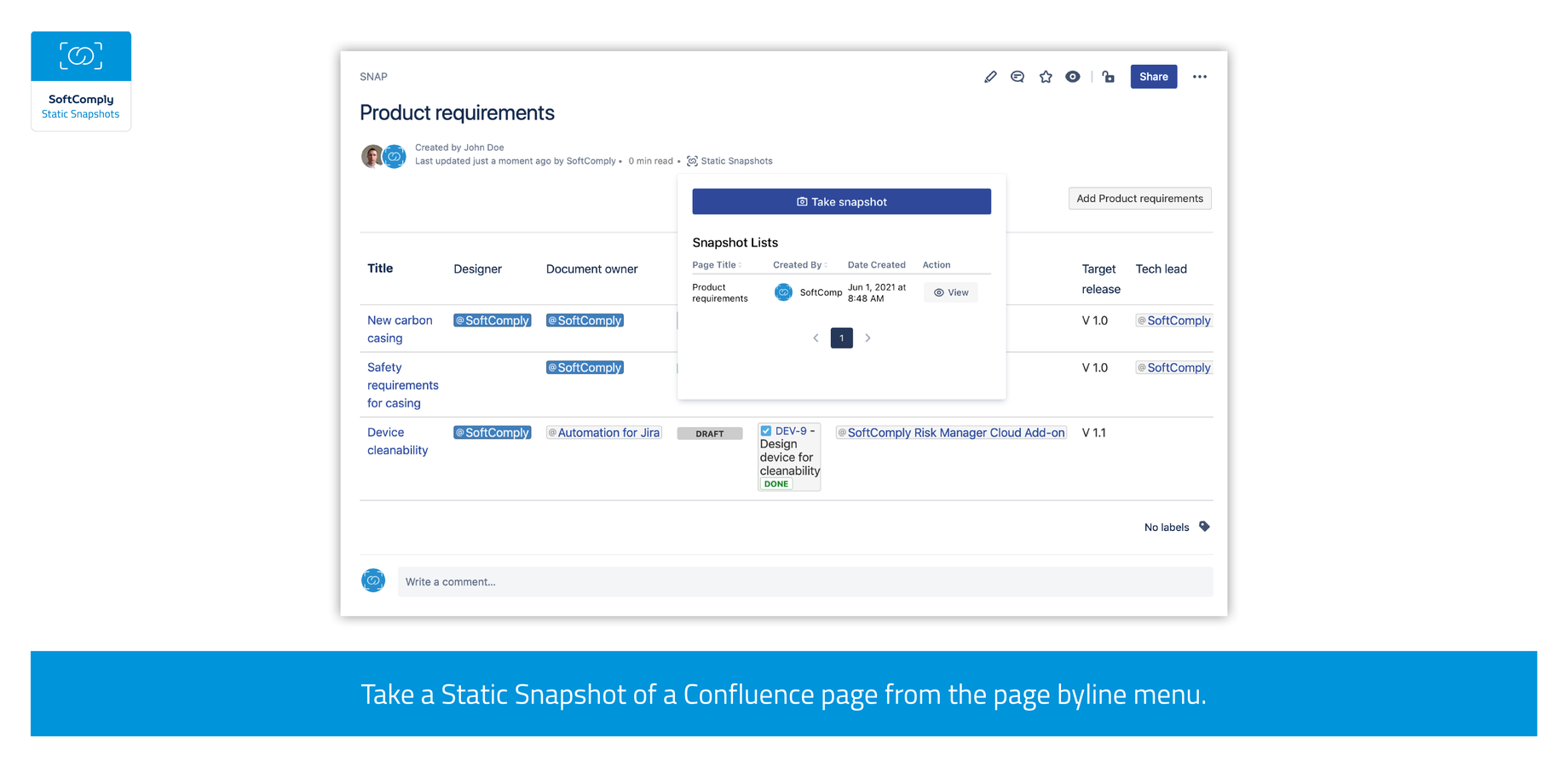 To capture and freeze the dynamic content of your Confluence page, take a snapshot of the page from the page byline menu.