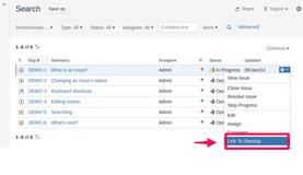 Create Standup report and link with an issue with just one click from the issue actions dropdown.