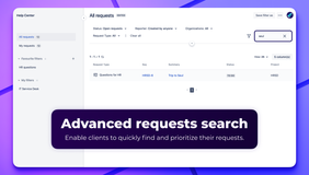 Advanced requests search. Enable clients to quickly find and prioritize their requests.