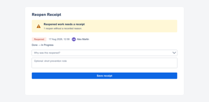 When finished work comes back, the panel flags it and asks for a reason plus an optional prevention note, right on the issue