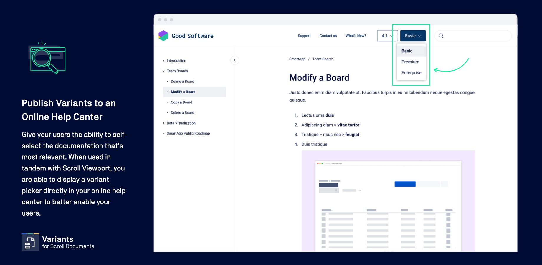 Give your users the ability to self-select the documentation that’s most relevant. When used with Scroll Viewport, you can display a variant picker directly in your online help center to better enable your users.