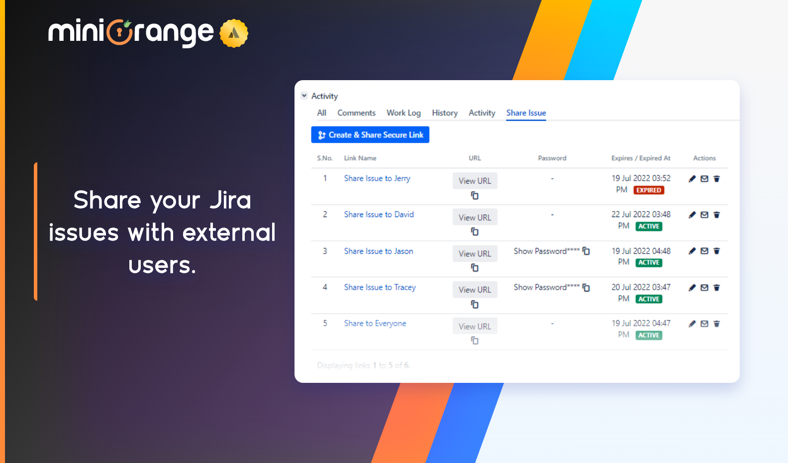 Create & share secure links for Jira issues allowing end-user to access the issue without login. Allow your end-users (even outside Jira) to View/Add comments and View/Add attachments in your shared issues.