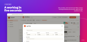 The Log Time dialog opens over any view. Pick a work item and date, duration, start and end time fill themselves in. Description, customer and custom worklog attributes follow below.