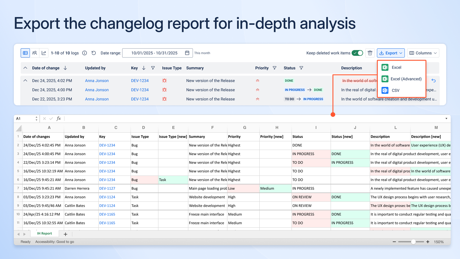 Export Jira issue history to CSV or Excel. Track changes, audit activity, and analyze project data with ease. Use work item history data for audits