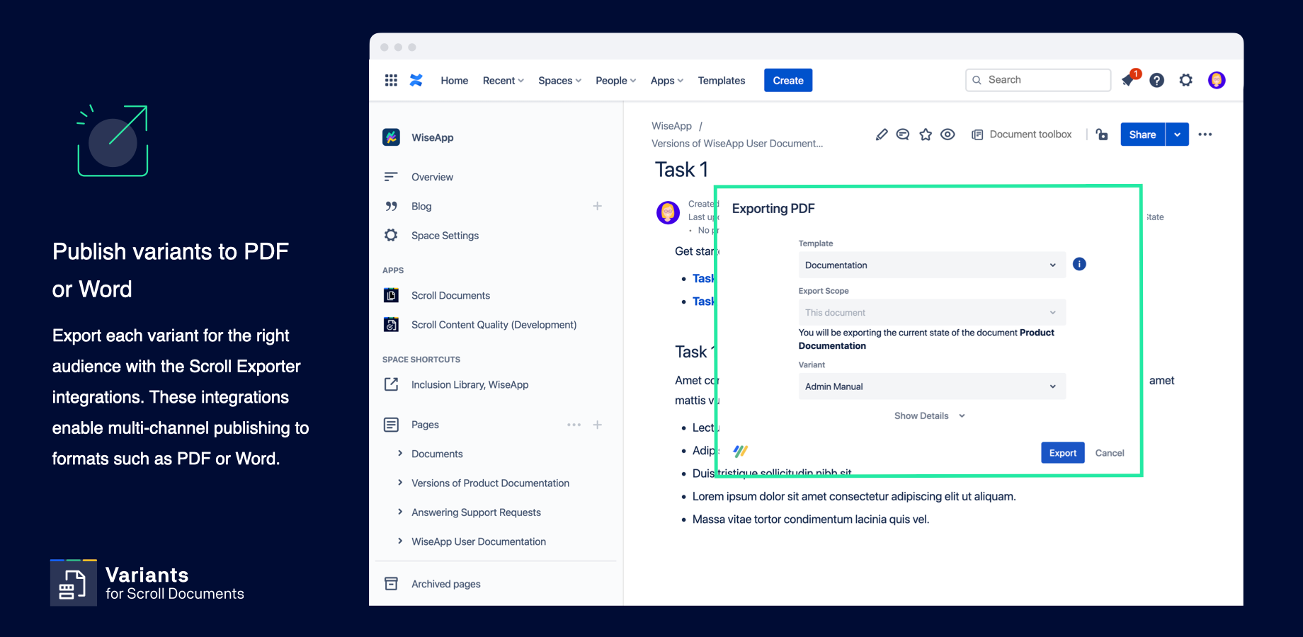 ​Export each variant for the right audience with the Scroll Exporter integrations. These integrations enable multi-channel publishing to formats such as PDF or Word.
